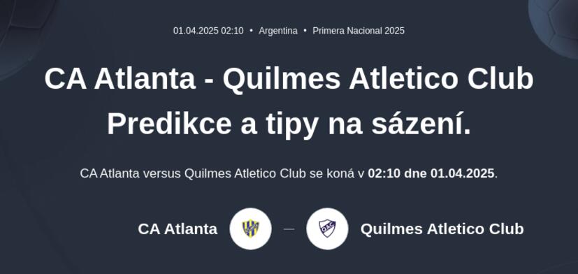 Atlanta - Quilmes Atletico Club Predikce a tipy na sázení.