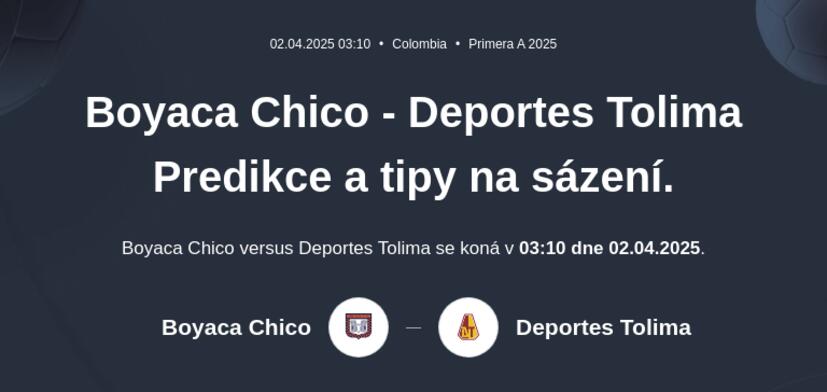 Boyaca Chico - Deportes Tolima Predikce a tipy na sázení.