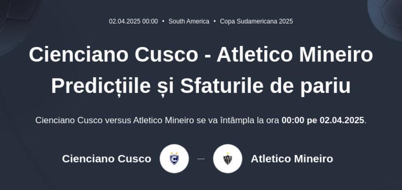 Cienciano Cusco - Atletico Mineiro Predicțiile și Sfaturile de pariu 