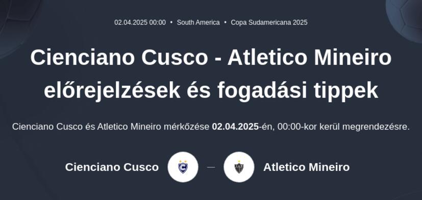Cienciano Cusco - Atletico Mineiro előrejelzések és fogadási tippek