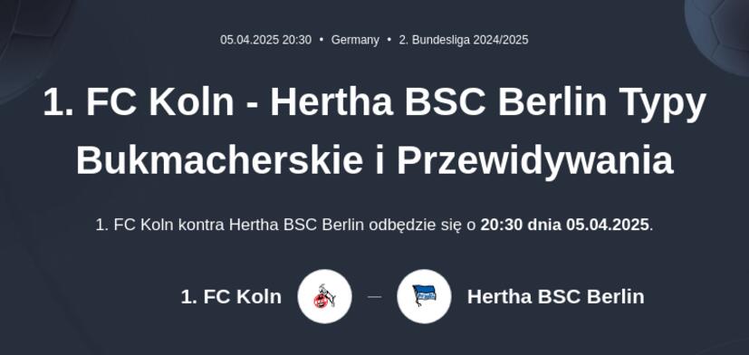 1. FC Koln - Hertha BSC Berlin Typy Bukmacherskie i Przewidywania