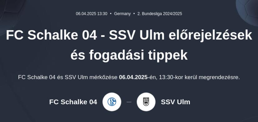 FC Schalke 04 - SSV Ulm előrejelzések és fogadási tippek