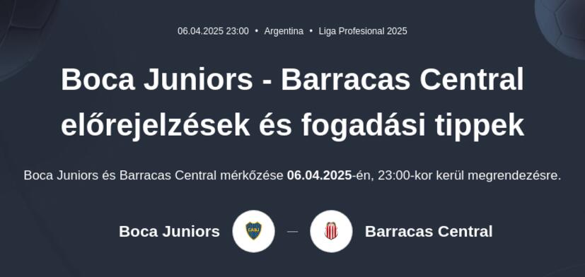 Boca Juniors - Barracas Central előrejelzések és fogadási tippek