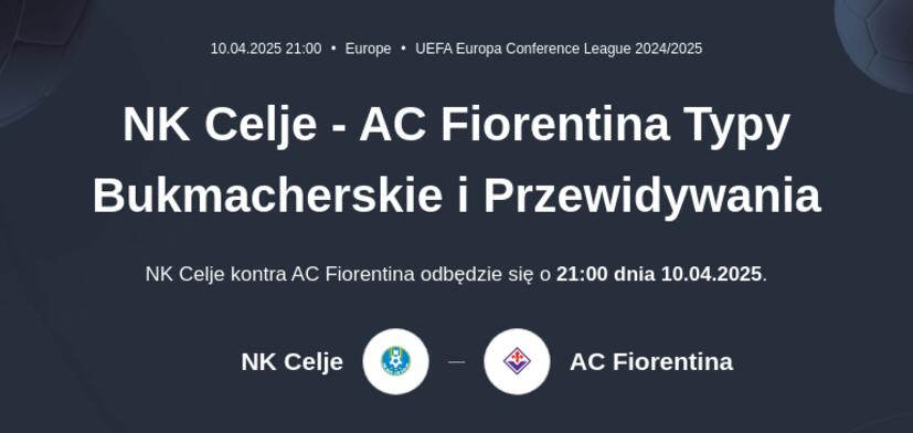 NK Celje - AC Fiorentina Typy Bukmacherskie i Przewidywania