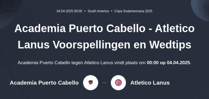 Academia Puerto Cabello - Atletico Lanus Voorspellingen en Wedtips