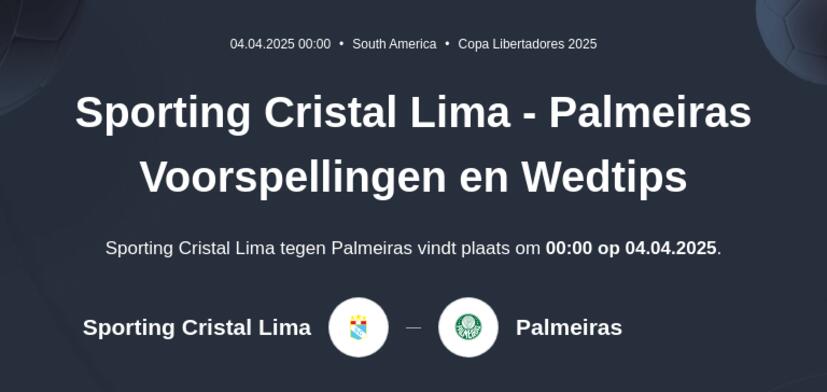 Sporting Cristal Lima - Palmeiras Voorspellingen en Wedtips