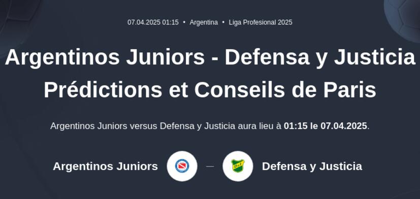 Argentinos Juniors - Defensa y Justicia Prédictions et Conseils de Paris