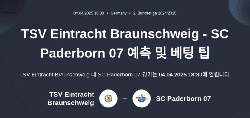 TSV Eintracht Braunschweig - SC Paderborn 07 예측 및 베팅 팁