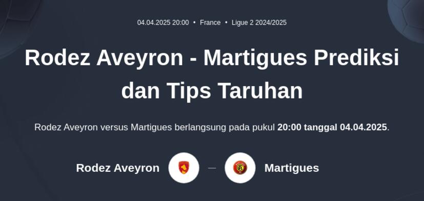 Rodez Aveyron - Martigues Prediksi dan Tips Taruhan