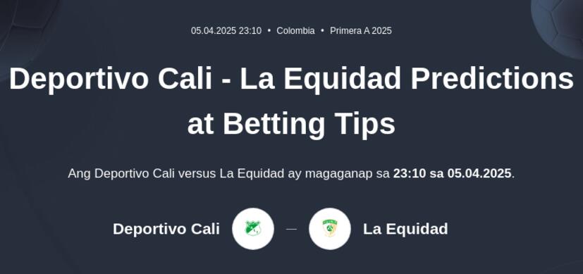 Deportivo Cali - La Equidad Predictions at Betting Tips