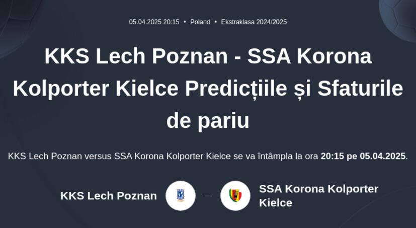 Lech Poznan - Korona Kielce Predicțiile și Sfaturile de pariu 