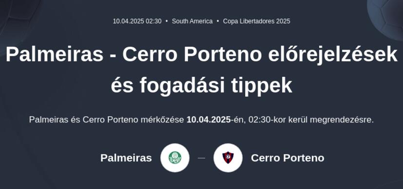 Palmeiras - Cerro Porteño előrejelzések és fogadási tippek