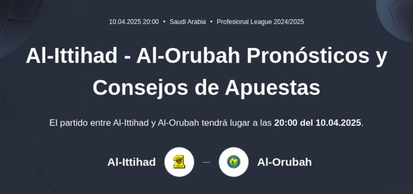 Al-Ittihad - Al-Orubah Pronósticos y Consejos de Apuestas