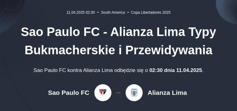 Sao Paulo FC - Alianza Lima Typy Bukmacherskie i Przewidywania