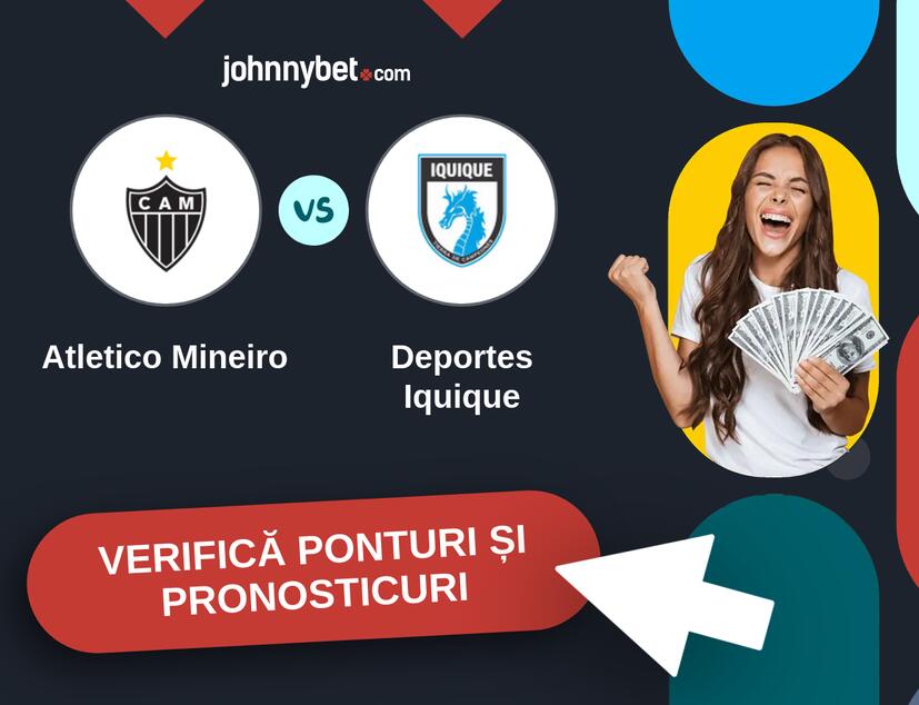 Atletico Mineiro - Deportes Iquique Predicțiile și Sfaturile de pariu 