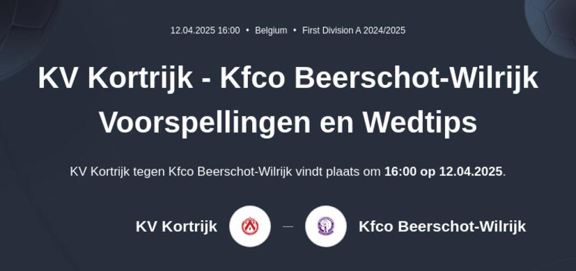 KV Kortrijk - Kfco Beerschot-Wilrijk Voorspellingen en Wedtips