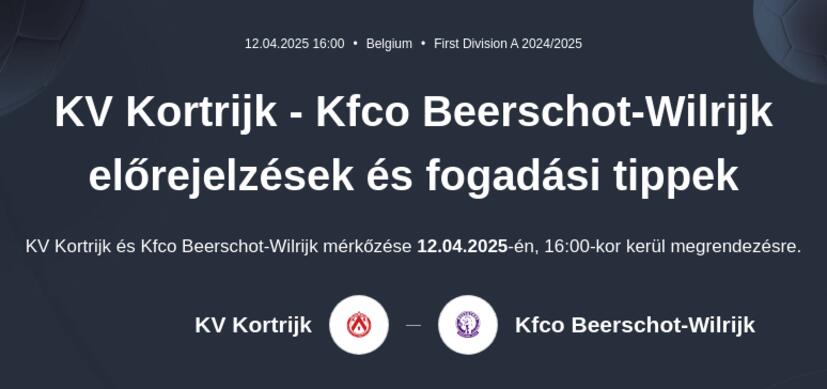 KV Kortrijk - Beerschot Wilrijk előrejelzések és fogadási tippek