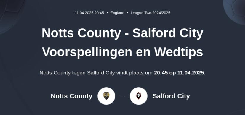 Notts County - Salford City Voorspellingen en Wedtips