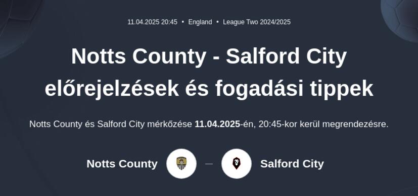 Notts County - Salford City előrejelzések és fogadási tippek