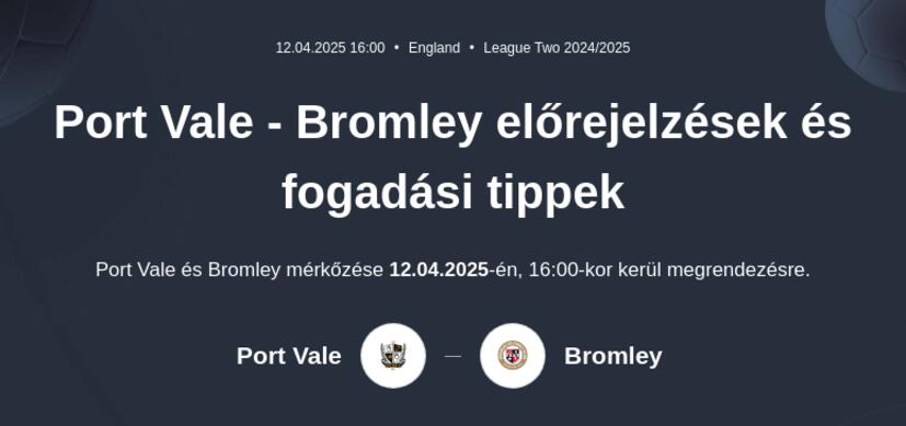 Port Vale - Bromley előrejelzések és fogadási tippek
