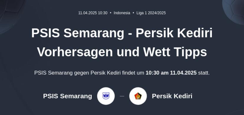 PSIS Semarang - Persik Kediri Vorhersagen und Wett Tipps