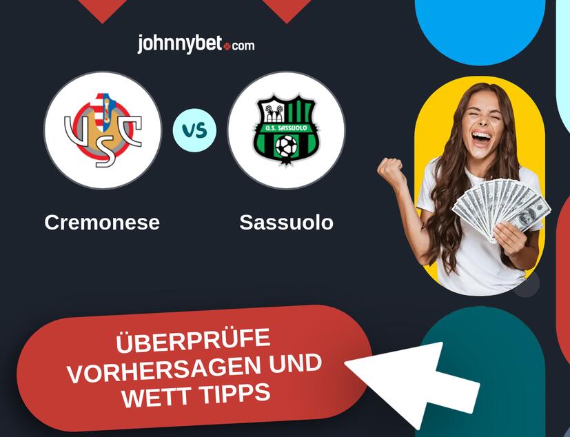 Cremonese - Sassuolo Vorhersagen und Wett Tipps
