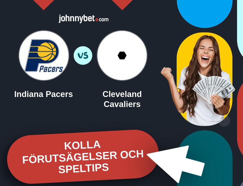 Indiana Pacers - Cleveland Cavaliers Förutsägelser och Speltips