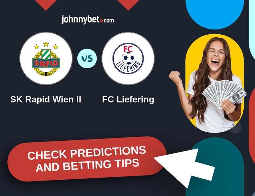 SK Rapid Wien II - FC Liefering Predictions and Betting Tips