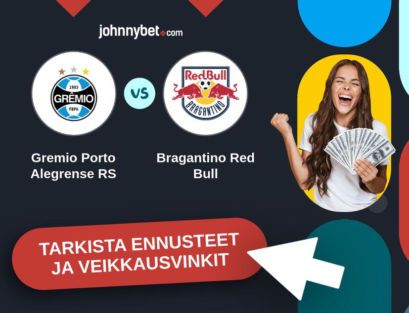 Gremio Porto Alegrense RS - Bragantino Red Bull Ennusteet ja Vetovihjeet