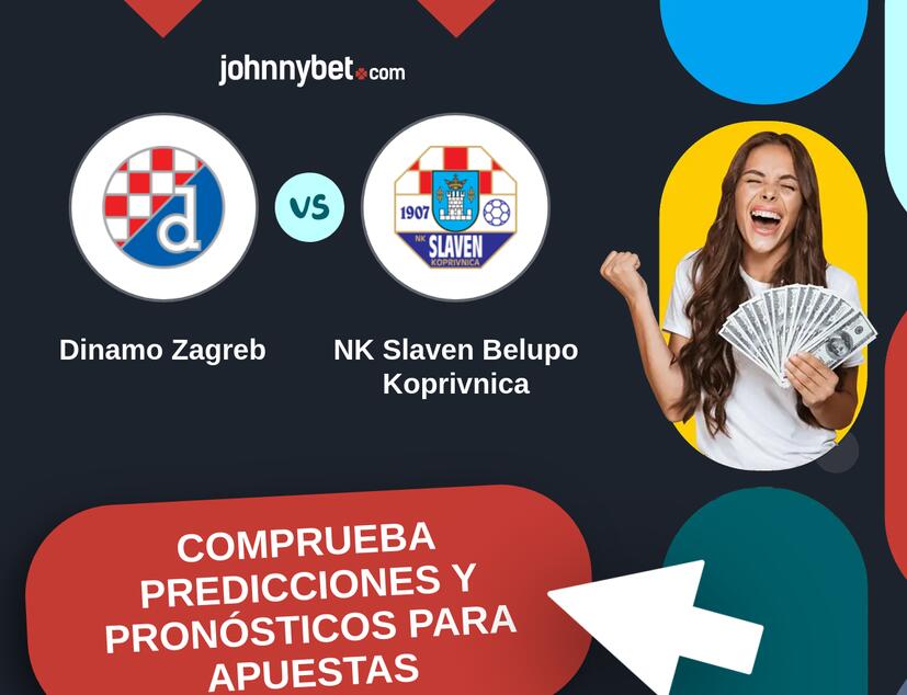 Dinamo Zagreb - NK Slaven Belupo Koprivnica Pronósticos y Consejos de Apuestas