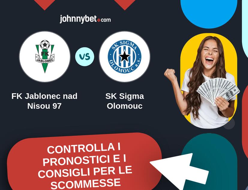 FK Jablonec nad Nisou 97 - SK Sigma Olomouc Pronostici e Consigli Scommesse