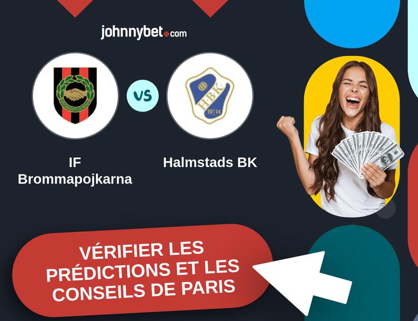 IF Brommapojkarna - Halmstads BK Prédictions et Conseils de Paris