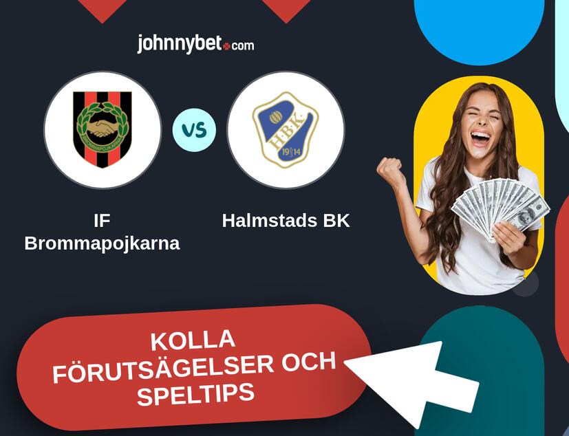 IF Brommapojkarna - Halmstads BK Förutsägelser och Speltips