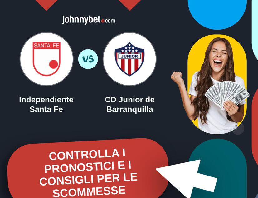 Independiente Santa Fe - CD Junior de Barranquilla  Pronostici e Consigli Scommesse