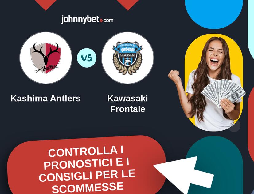 Kashima Antlers - Kawasaki Frontale Pronostici e Consigli Scommesse