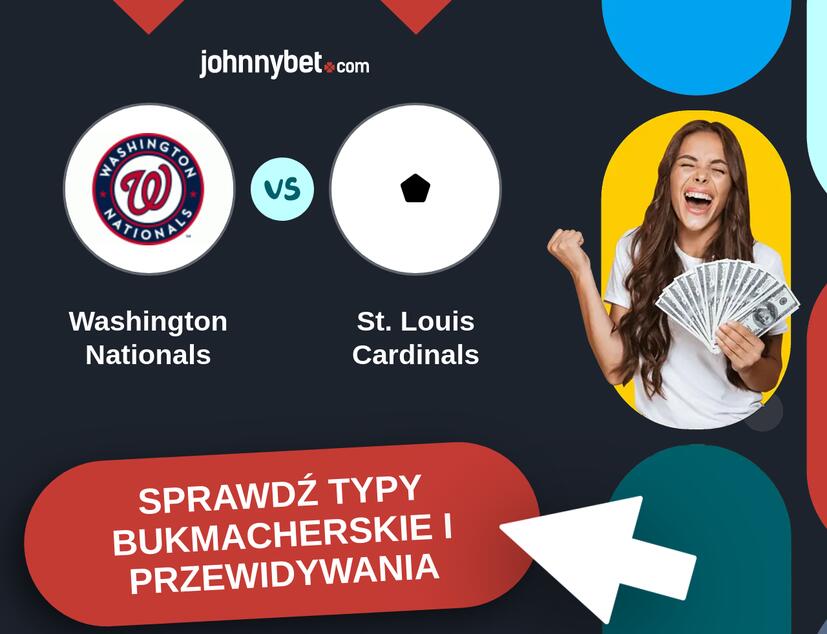 Washington Nationals - St. Louis Cardinals Typy Bukmacherskie i Przewidywania