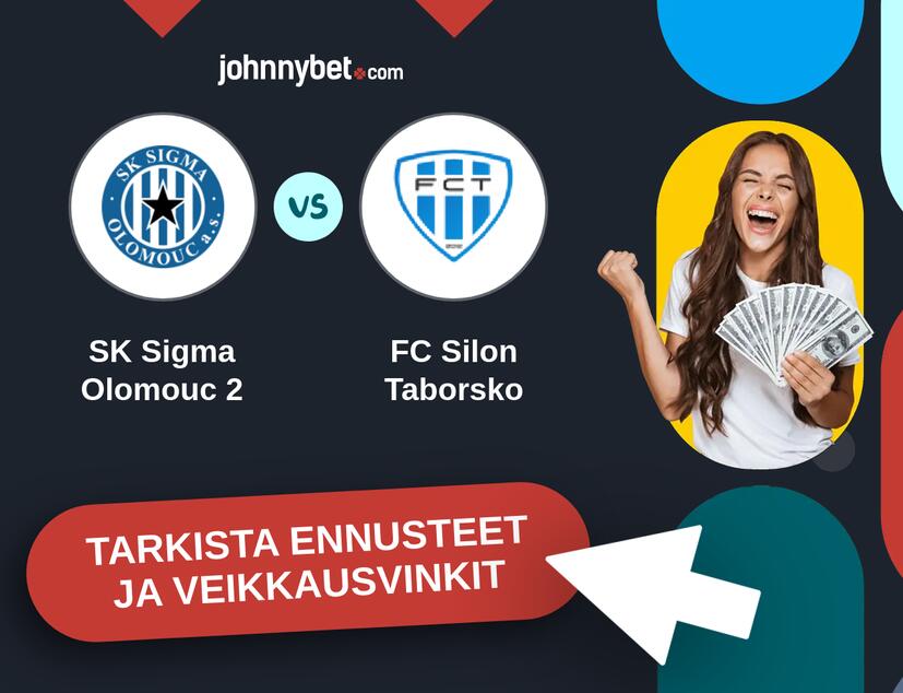 SK Sigma Olomouc 2 - FC Silon Taborsko Ennusteet ja Vetovihjeet