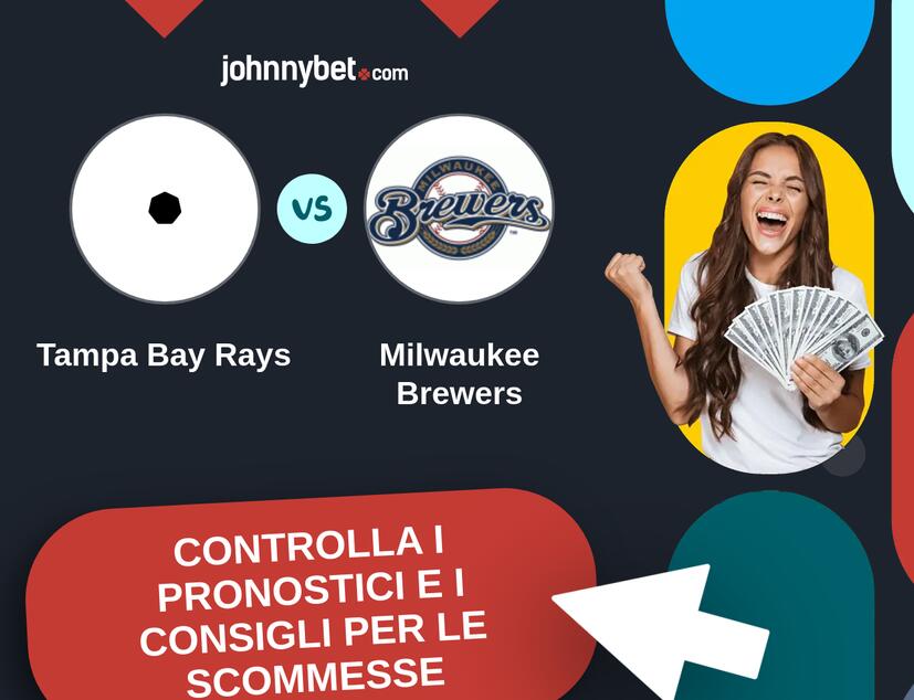 Tampa Bay Rays - Milwaukee Brewers Pronostici e Consigli Scommesse