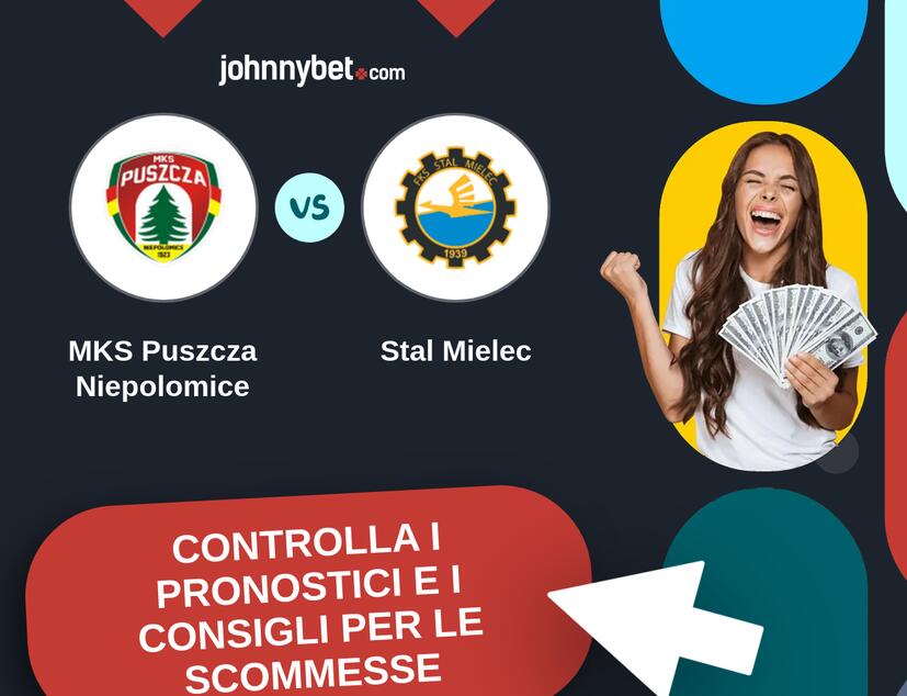 MKS Puszcza Niepolomice - Stal Mielec Pronostici e Consigli Scommesse