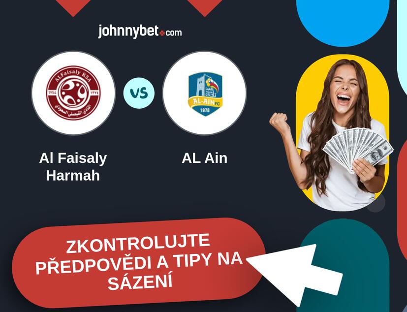 Al Faisaly Harmah - AL Ain Predikce a tipy na sázení.