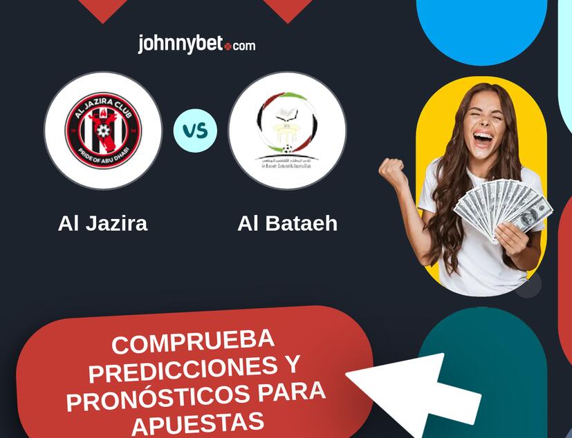 Al Jazira - Al Bataeh Pronósticos y Consejos de Apuestas