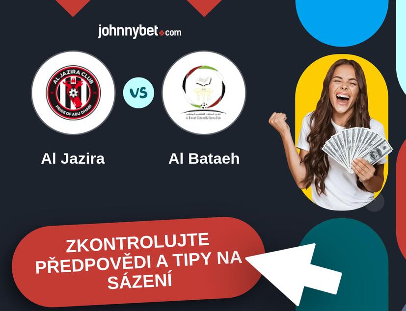 Al Jazira - Al Bataeh Predikce a tipy na sázení.