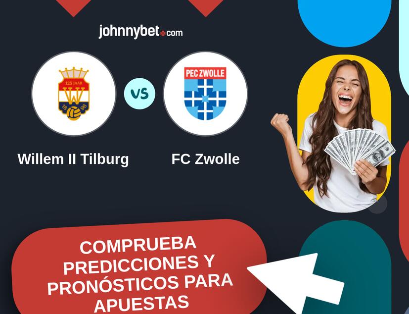 Willem II Tilburg - FC Zwolle Pronósticos y Consejos de Apuestas