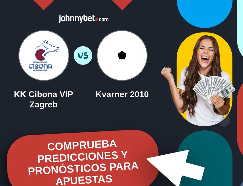 KK Cibona VIP Zagreb - Kvarner 2010 Pronósticos y Consejos de Apuestas