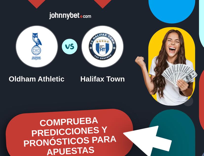 Oldham Athletic - Halifax Town Pronósticos y Consejos de Apuestas