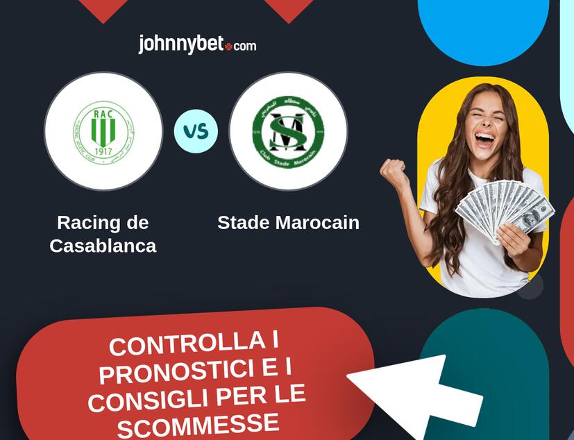 Racing de Casablanca - Stade Marocain Pronostici e Consigli Scommesse