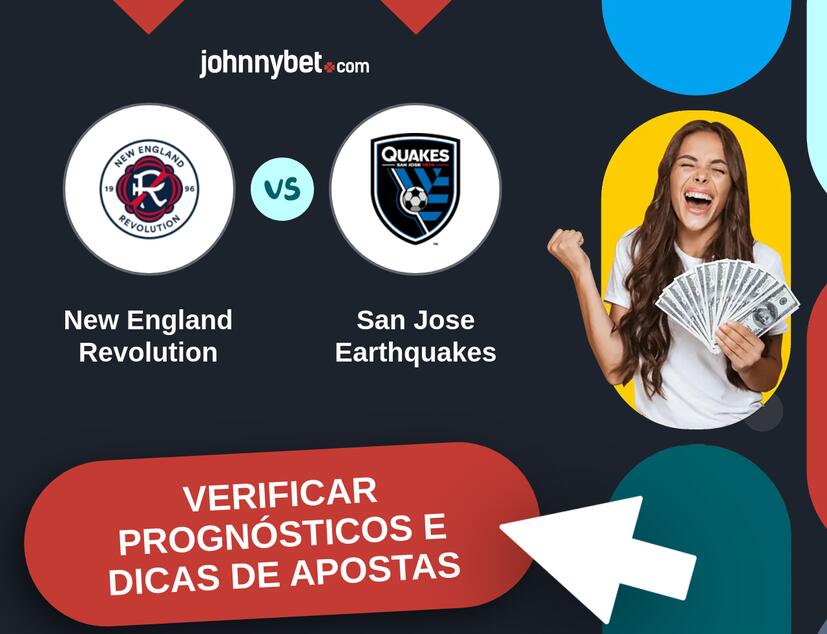 New England Revolution - San Jose Earthquakes Prognósticos e Dicas de Apostas