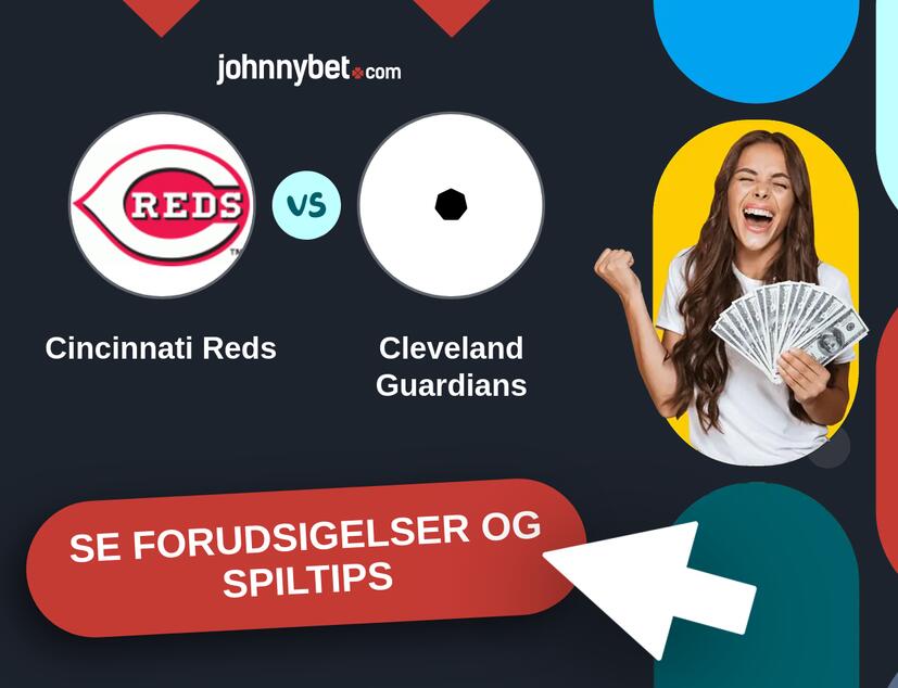 Cincinnati Reds - Cleveland Guardians Forudsigelser og Spiltips