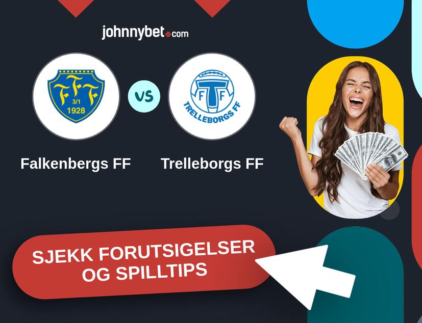Falkenbergs FF - Trelleborgs FF Prediksjoner og Spilltips