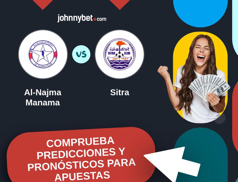 Al-Najma Manama - Sitra Pronósticos y Consejos de Apuestas